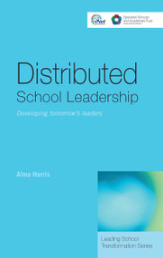 Distributed School Leadership (Developing Tomorrow's Leaders) - 9780415419581 by Alma Harris, 9780415419581