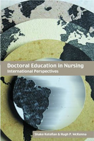 Doctoral Education in Nursing (International Perspectives) - 9780415319003 by Shake Ketefian, Hugh McKenna, 9780415319003