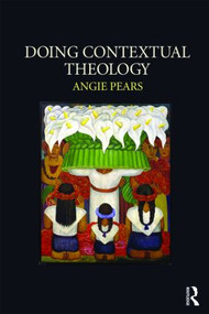 Doing Contextual Theology - 9780415417051 by Angie Pears, 9780415417051