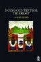 Doing Contextual Theology - 9780415417051 by Angie Pears, 9780415417051