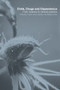 Drink, Drugs and Dependence (From Science to Clinical Practice) by Woody Caan, Jackie de Belleroche, 9780415279017