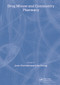 Drug Misuse and Community Pharmacy by Janie Sheridan, John Strang, 9780415282901