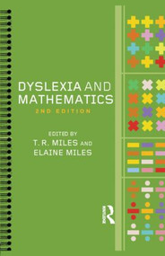 Dyslexia and Mathematics by Elaine Miles, Tim Miles, 9780415318174