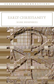 Early Christianity - 9780415205399 by Mark Humphries, 9780415205399