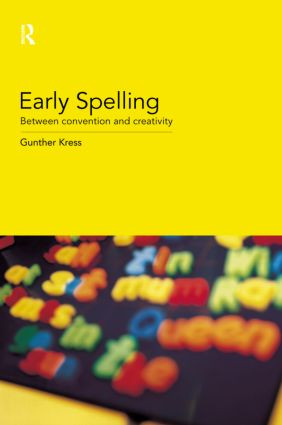 Early Spelling (From Convention to Creativity) - 9780415180665 by Gunther Kress, 9780415180665