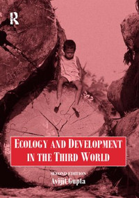 Ecology and Development in the Third World - 9780415151924 by Avijit Gupta, A. Gupta, 9780415151924