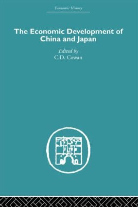 Economic Development of China and Japan by C.D. Cowan, 9780415607735