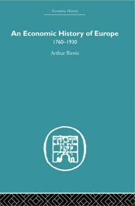 An Economic History of Europe 1760-1930 by a. Birnie, 9780415607575