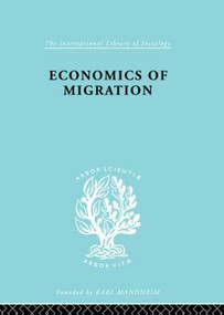 Economics of Migration - 9780415605144 by Julius Issac, 9780415605144