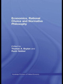 Economics, Rational Choice and Normative Philosophy - 9780415588706 by Thomas Boylan, Ruvin Gekker, 9780415588706
