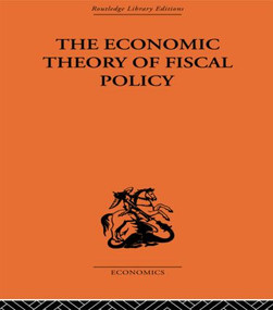 The Economic Theory of Fiscal Policy by Bent Hansen, 9780415489041