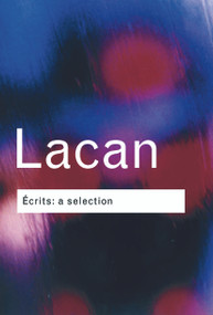 Ecrits: A Selection by Jacques Lacan, 9780415253925