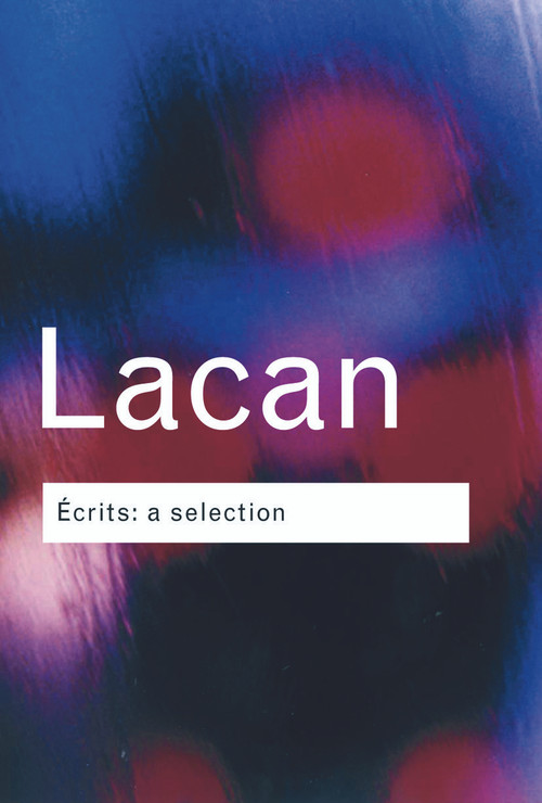 Ecrits: A Selection by Jacques Lacan, 9780415253925