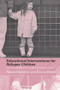 Educational Interventions for Refugee Children (Theoretical Perspectives and Implementing Best Practice) by Richard Hamilton, Dennis Moore, 9780415308250
