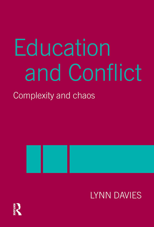 Education and Conflict (Complexity and Chaos) by Lynn Davies, 9780415304245