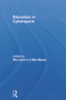 Education in Cyberspace - 9780415649162 by Sian Bayne, Ray Land, 9780415649162