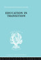 Education in Transition (An Interim Report) - 9780415510431 by H.C. Dent, 9780415510431
