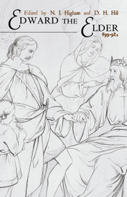 Edward the Elder (899-924) - 9780415214971 by N.J. Higham, D.H. Hill, 9780415214971