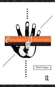Effective Schools Disaff Studn by Paul Cooper, 9780415064842