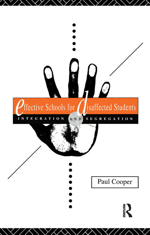 Effective Schools Disaff Studn by Paul Cooper, 9780415064842