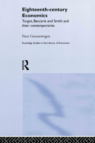 Eighteenth Century Economics - 9780415753814 by Peter Groenewegen, 9780415753814
