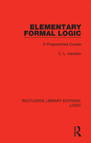 Elementary Formal Logic (A Programmed Course) - 9780367426170 by C. L. Hamblin, 9780367426170