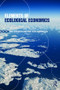 Elements of Ecological Economics by Jan Otto Andersson, Ralf Eriksson, 9780415473811