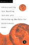 Emancipating the Banking System and Developing Markets for Government Debt by Maxwell Fry, 9780415156417