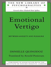 Emotional Vertigo (Between Anxiety and Pleasure) by Danielle Quinodoz, Arnold Pomerans, 9780415148368