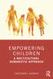 Empowering Children (A Multicultural Humanistic Approach) - 9780367494513 by Christopher J. Kazanjian, 9780367494513