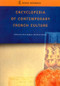 Encyclopedia of Contemporary French Culture by Alexandra Hughes, Alex Hughes, Keith A Reader, Keith Reader, 9780415263542