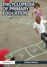 Encyclopedia of Primary Education - 9780415485180 by Denis Hayes, 9780415485180