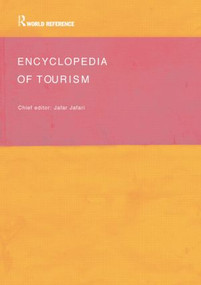 Encyclopedia of Tourism by Jafar Jafari, 9780415308908