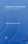 Endogenous Development (Networking, Innovation, Institutions and Cities) - 9780415406451 by Antonio Vazquez-Barquero, 9780415406451