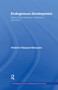 Endogenous Development (Networking, Innovation, Institutions and Cities) - 9780415406451 by Antonio Vazquez-Barquero, 9780415406451
