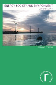 Energy, Society and Environment by David Elliott, 9780415304863