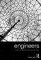 Engineers (A History of Engineering and Structural Design) by Matthew Wells, 9780415325264