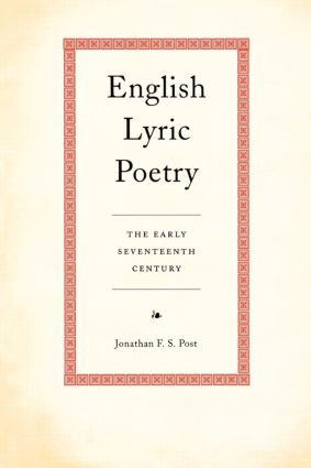 English Lyric Poetry (The Early Seventeenth Century) - 9780415208581 by Jonathan Post, 9780415208581