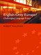English-Only Europe? (Challenging Language Policy) - 9780415288071 by Robert Phillipson, 9780415288071