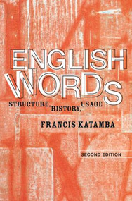English Words (Structure, History, Usage) - 9780415298933 by Francis Katamba, 9780415298933