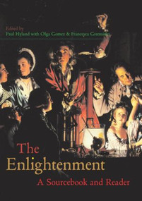 The Enlightenment (A Sourcebook and Reader) - 9780415204491 by Olga Gomez, Francesca Greensides, Paul Hyland, 9780415204491