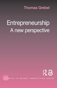 Entrepreneurship (A New Perspective) - 9780415406475 by Thomas Grebel, 9780415406475