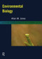 Environmental Biology - 9780415136211 by Allan M. Jones, 9780415136211