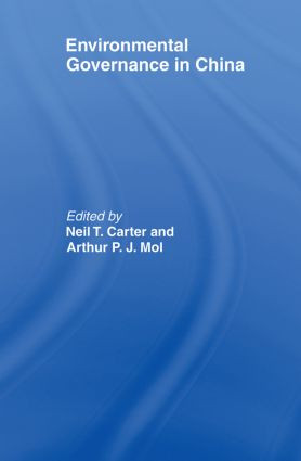Environmental Governance in China - 9780415463737 by Neil Carter, Arthur P.J. Mol, 9780415463737