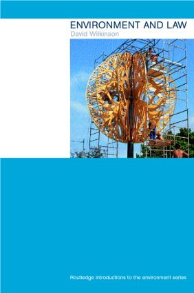 Environment and Law by David Wilkinson, 9780415215688