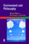 Environment and Philosophy by Emily Brady, with Jane Howarth, Vernon Pratt, 9780415145114
