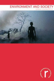 Environment and Society by Erika Cudworth, 9780415216180