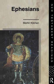 Ephesians - 9780415095075 by Canon Martin Kitchen, Martin Kitchen, 9780415095075