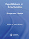 Equilibrium in Economics (Scope and Limits) - 9780415493666 by Valeria Mosini, 9780415493666