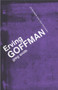 Erving Goffman - 9780415355919 by Greg Smith, 9780415355919